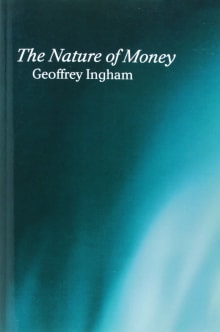 Book cover of The Nature of Money