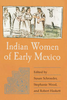 Book cover of Indian Women of Early Mexico