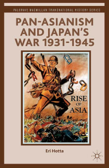 Book cover of Pan-Asianism and Japan's War 1931-1945