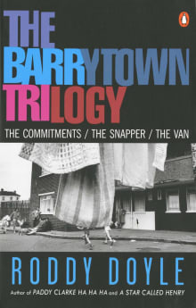 Book cover of The Barrytown Trilogy: The Commitments; The Snapper; The Van