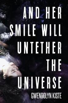 Book cover of And Her Smile Will Untether the Universe