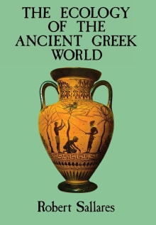 Book cover of The Ecology of the Ancient Greek World