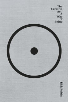 Book cover of The Creative Act: A Way of Being