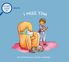 Book cover of I Miss You: Grief and Mental Health Books for Kids