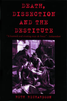 Book cover of Death, Dissection and the Destitute