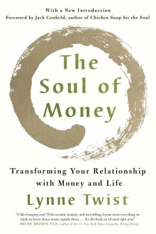 Book cover of The Soul of Money: Transforming Your Relationship with Money and Life