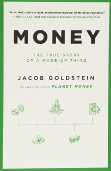 Book cover of Money: The True Story of a Made-Up Thing