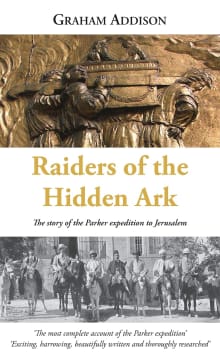 Book cover of Raiders of the Hidden Ark: The story of the Parker expedition to Jerusalem