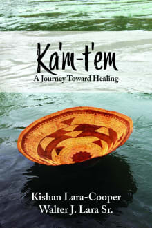 Book cover of Ka'm-t'em: A Journey Toward Healing