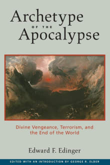 Book cover of Archetype of the Apocalypse: Divine Vengeance, Terrorism, and the End of the World