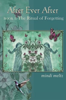 Book cover of After Ever After: The Ritual of Forgetting (Book One of the After Ever After Trilogy)