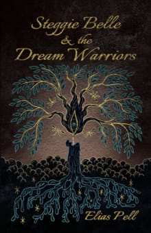 Book cover of Steggie Belle & the Dream Warriors