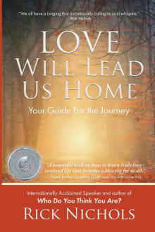 Book cover of Love Will Lead Us Home: Your Guide For the Journey