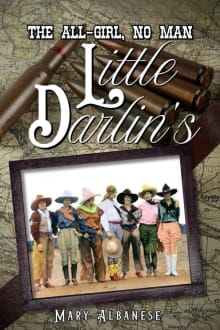 Book cover of The All-Girl, No Man Little Darlin's