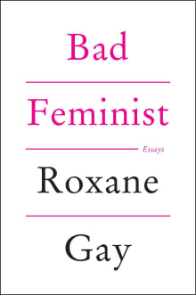 Book cover of Bad Feminist: Essays