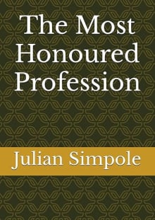 Book cover of The Most Honoured Profession