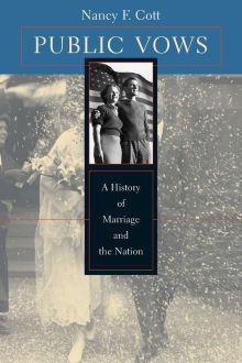 Book cover of Public Vows: A History of Marriage and the Nation