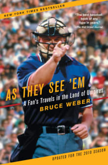 Book cover of As They See 'em: A Fan's Travels in the Land of Umpires