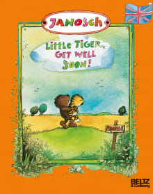 Book cover of Little Tiger, Get Well Soon