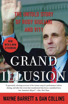 Book cover of Grand Illusion: The Untold Story of Rudy Giuliani and 9/11