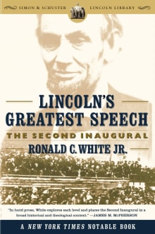 Book cover of Lincoln's Greatest Speech: The Second Inaugural