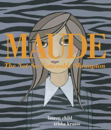 Book cover of Maude The Not-So-Noticeable Shrimpton