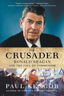 Book cover of The Crusader: Ronald Reagan and the Fall of Communism