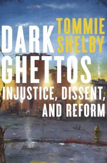 Book cover of Dark Ghettos: Injustice, Dissent, and Reform