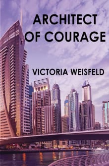 Book cover of Architect of Courage