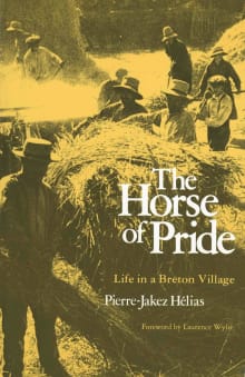 Book cover of The Horse of Pride: Life in a Breton Village