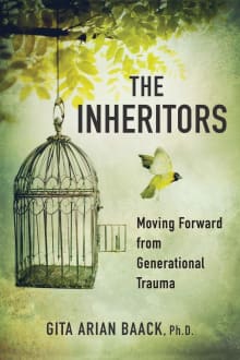 Book cover of The Inheritors: Moving Forward from Generational Trauma