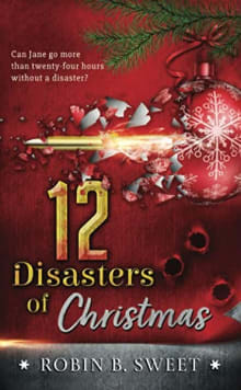 Book cover of 12 Disasters of Christmas