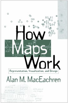 Book cover of How Maps Work: Representation, Visualization, and Design