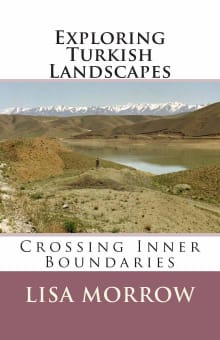 Book cover of Exploring Turkish Landscapes: Crossing Inner Boundaries