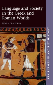 Book cover of Language and Society in the Greek and Roman Worlds