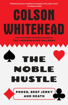 Book cover of The Noble Hustle: Poker, Beef Jerky and Death