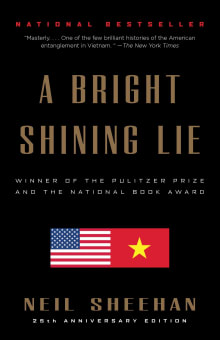 Book cover of A Bright Shining Lie: John Paul Vann and America in Vietnam