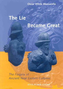 Book cover of The Lie Became Great: The Forgery of Ancient Near Eastern Cultures