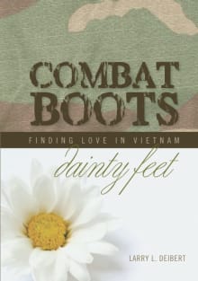 Book cover of Combat Boots dainty feet Finding Love In Vietnam