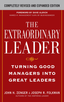 Book cover of The Extraordinary Leader.:Turning Good Managers Into Great Leaders