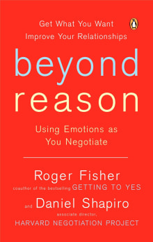 Book cover of Beyond Reason: Using Emotions as You Negotiate