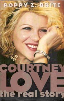 Book cover of Courtney Love: The Real Story