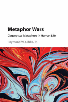 Book cover of Metaphor Wars: Conceptual Metaphors in Human Life