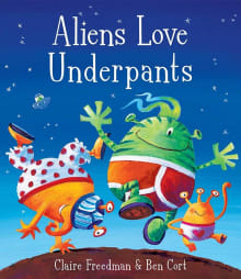 Book cover of Aliens Love Underpants!