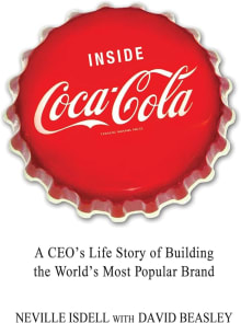 Book cover of Inside Coca-Cola: A CEO's Life Story of Building the World's Most Popular Brand