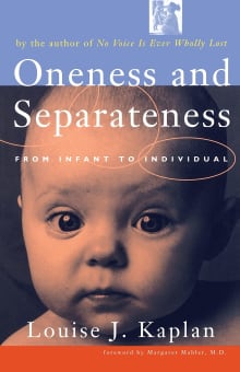 Book cover of Oneness and Separateness: From Infant to Individual