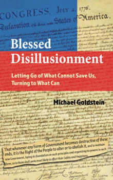 Book cover of Blessed Disillusionment: Letting Go of What Cannot Save Us, Turning to What Can