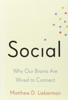 Book cover of Social: Why Our Brains Are Wired to Connect