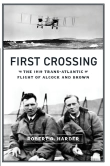 Book cover of First Crossing: The 1919 Trans-Atlantic Flight of Alcock and Brown