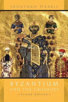 Book cover of Byzantium and the Crusades